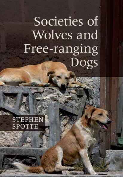Societies of Wolves and Free-ranging Dogs