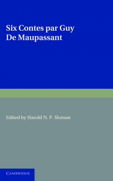 Six Contes Par Guy de Maupassant