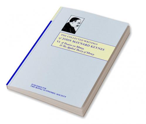The Collected Writings of John Maynard Keynes