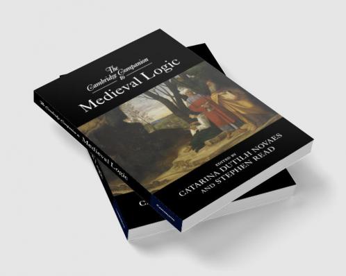 The Cambridge Companion to Medieval Logic