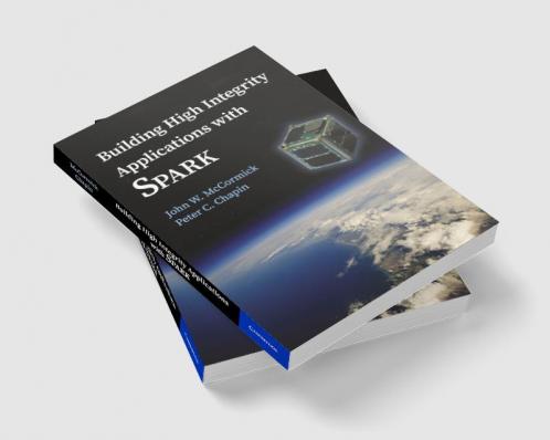 Building High Integrity Applications with SPARK