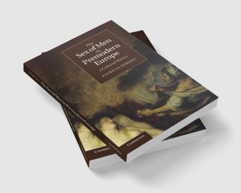 The Sex of Men in Premodern Europe
