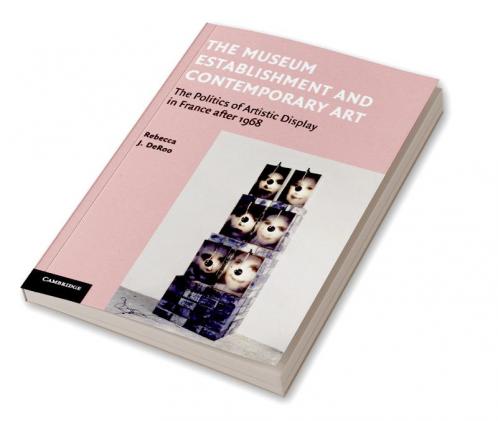 The Museum Establishment and Contemporary Art