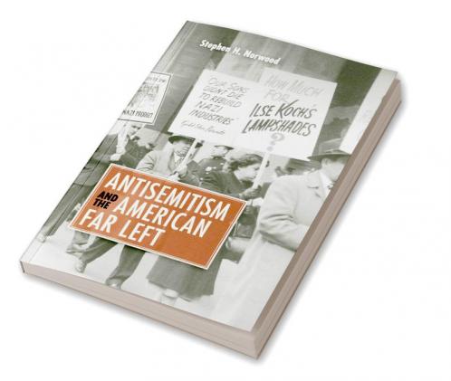 Antisemitism and the American Far Left