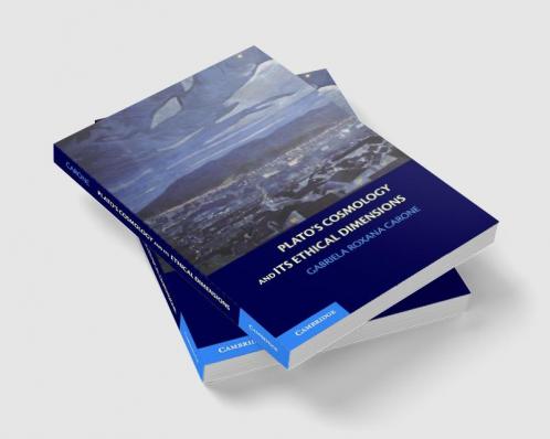 Plato's Cosmology and Its Ethical Dimensions