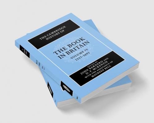 The Cambridge History of the Book in Britain