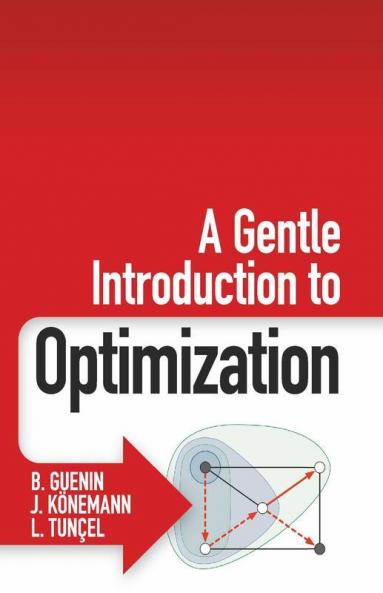 A Gentle Introduction to Optimization