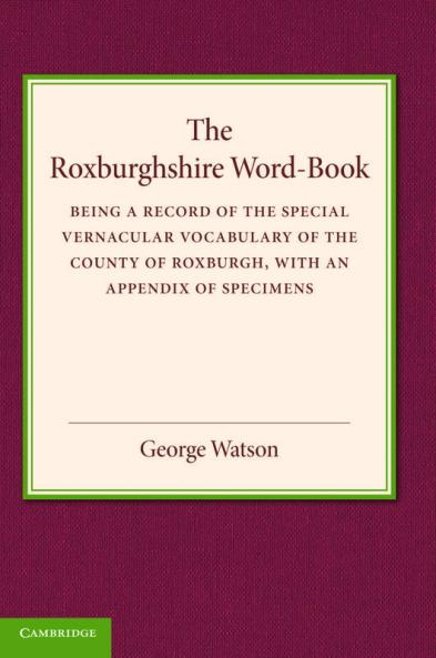 The Roxburghshire Word-Book