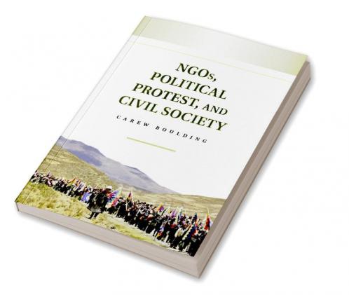 NGOs Political Protest and Civil Society