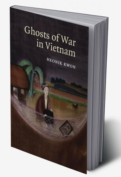 Ghosts of War in Vietnam