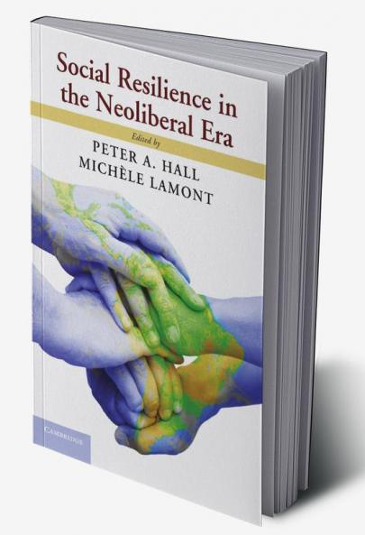 Social Resilience in the Neoliberal Era