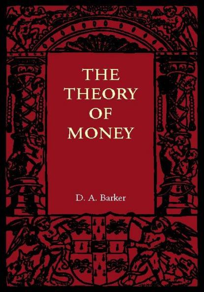 The Theory of Money