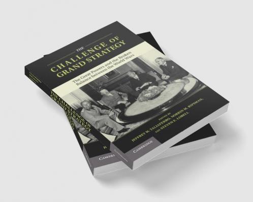 The Challenge of Grand Strategy