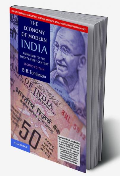 The Economy of Modern India: From 1860 to the Twenty-First Century 2nd Edition (The New Cambridge History of India Vol. 3 Part 3)