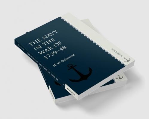 The Navy in the War of 1739-48