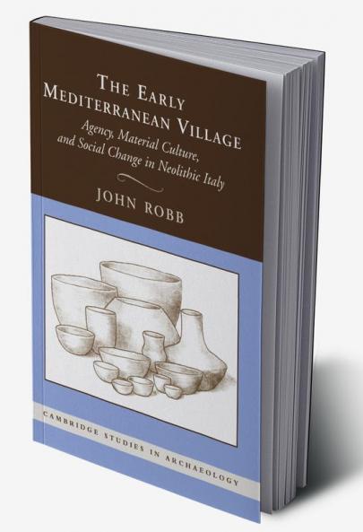 The Early Mediterranean Village