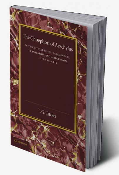 The Choephori of Aeschylus