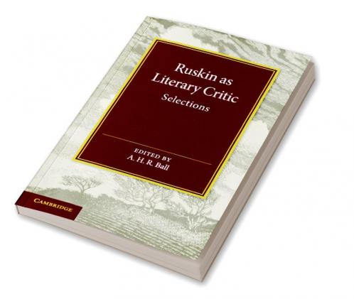 Ruskin as Literary Critic
