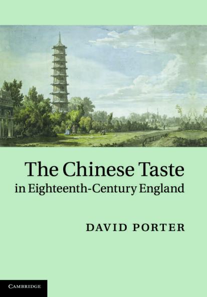 The Chinese Taste in Eighteenth-Century England