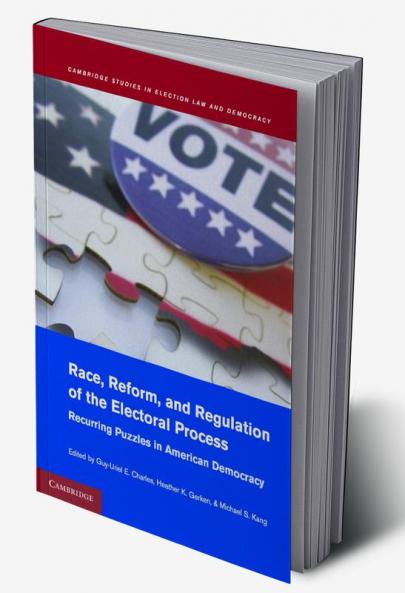 Race Reform and Regulation of the Electoral Process