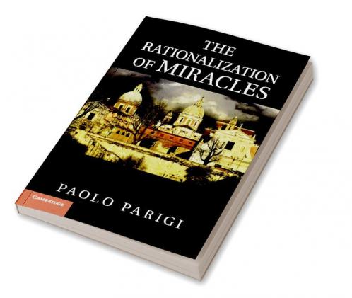 The Rationalization of Miracles