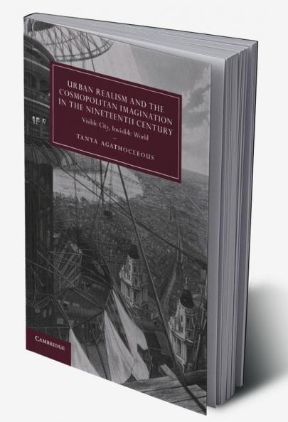 Urban Realism and the Cosmopolitan Imagination in the Nineteenth Century