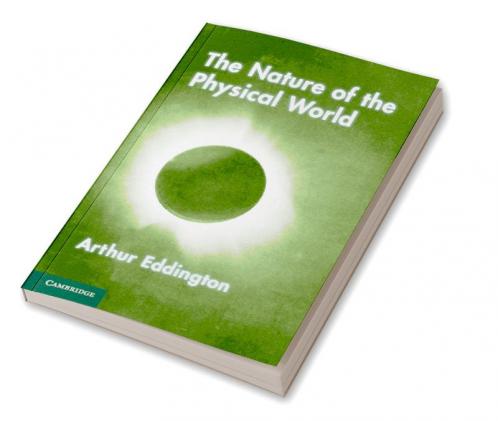 The Nature of the Physical World