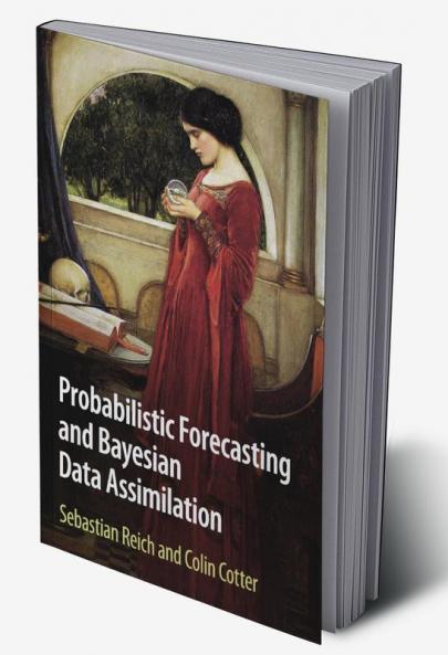 Probabilistic Forecasting and Bayesian Data Assimilation