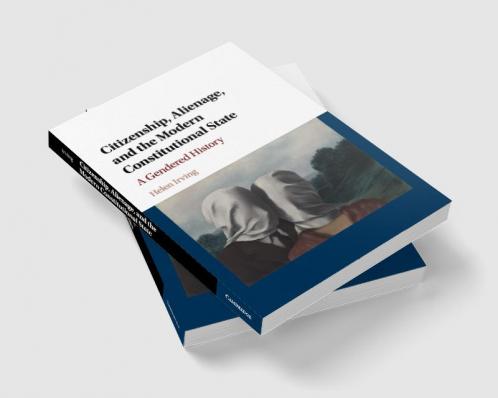 Citizenship Alienage and the Modern Constitutional State