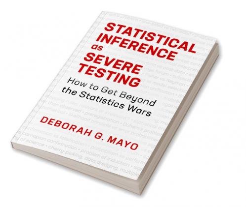 Statistical Inference as Severe Testing