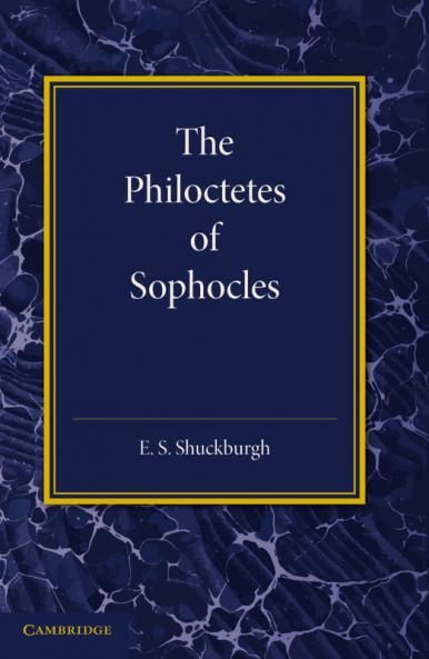 The Philoctetes of Sophocles