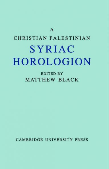 A Christian Palestinian Syriac Horologion