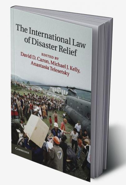 The International Law of Disaster Relief