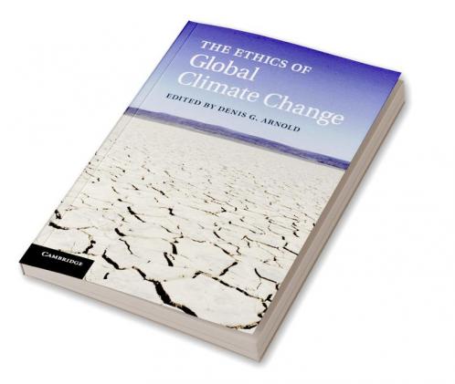 The Ethics of Global Climate Change