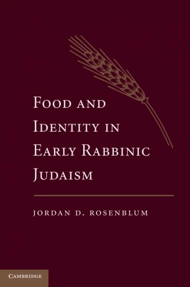 Food and Identity in Early Rabbinic Judaism