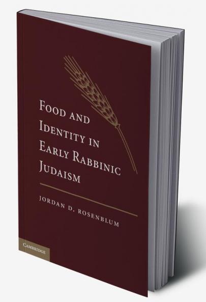 Food and Identity in Early Rabbinic Judaism