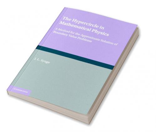 The Hypercircle in Mathematical Physics