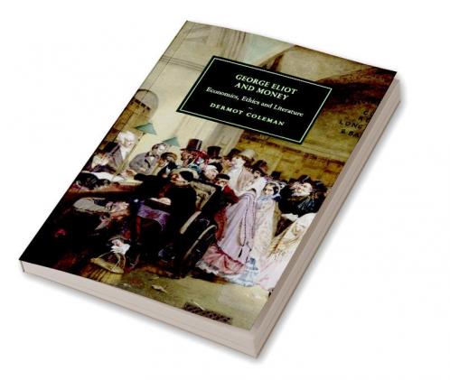 George Eliot and Money