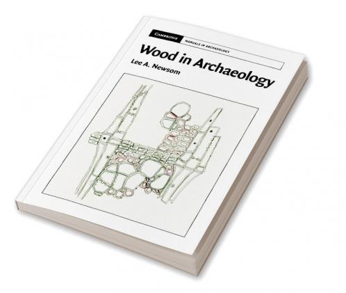 Wood in Archaeology