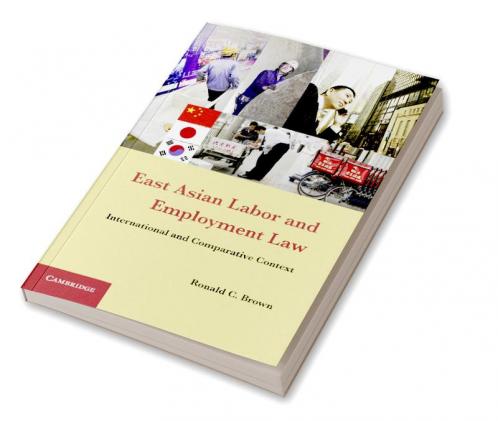 East Asian Labor and Employment Law