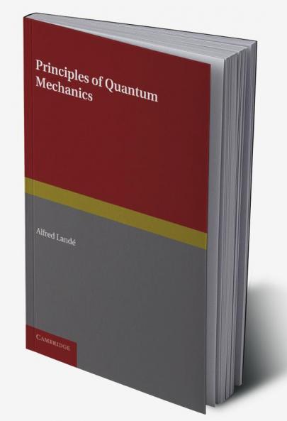 Principles of Quantum Mechanics