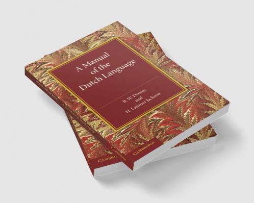 A Manual of the Dutch Language