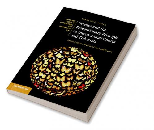 Science and the Precautionary Principle in International Courts and Tribunals