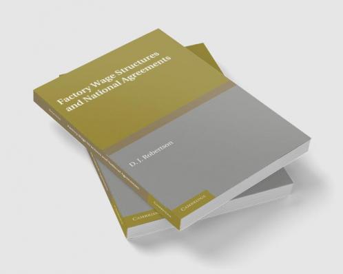 Factory Wage Structures and National Agreements