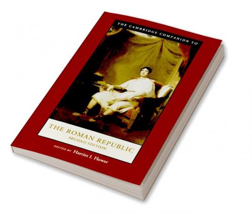 The Cambridge Companion to the Roman Republic Second Edition