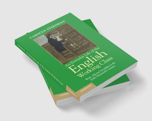 An Everyday Life of the English Working Class