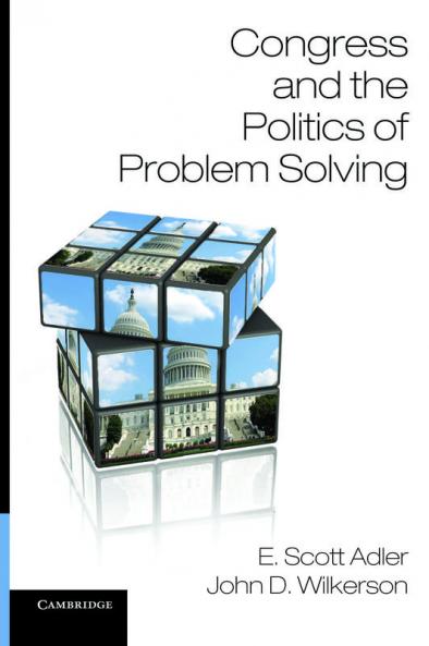 Congress and the Politics of Problem Solving