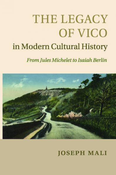 The Legacy of Vico in Modern Cultural History