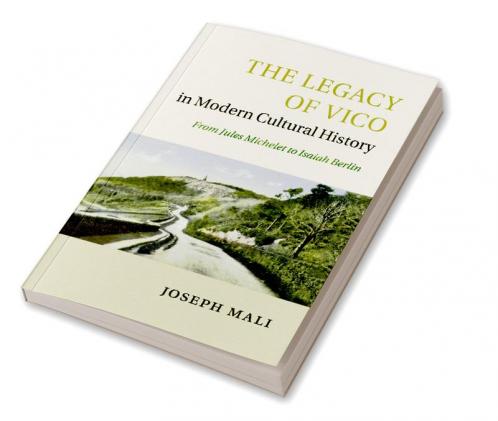 The Legacy of Vico in Modern Cultural History
