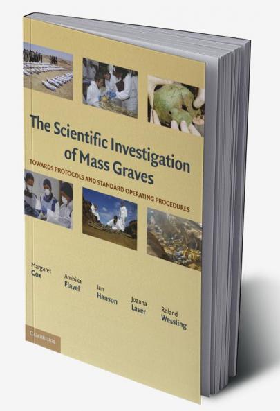 The Scientific Investigation of Mass Graves